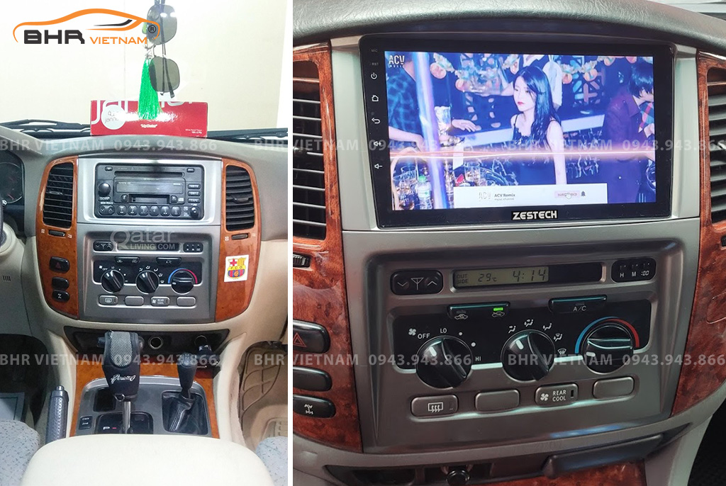 Hình ảnh trước và sau khi lắp màn hình DVD Zestech Z500 Toyota Land Cruiser 1998 - 2007